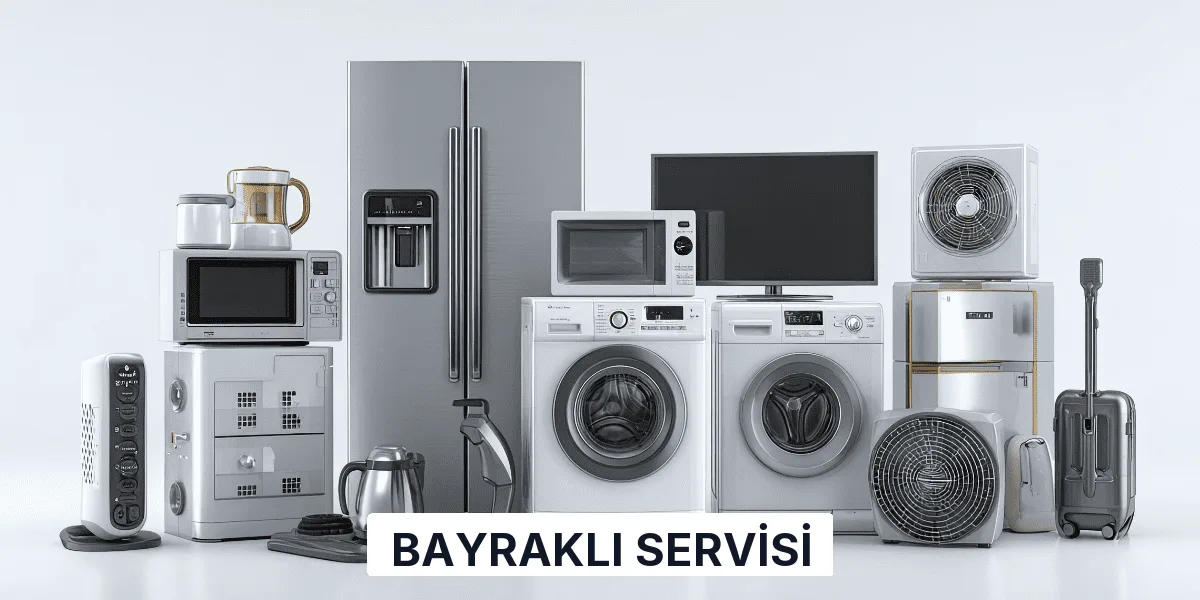 Anasayfa - Bayraklı Servisi Tamir Bakım Onarım Hizmetleri